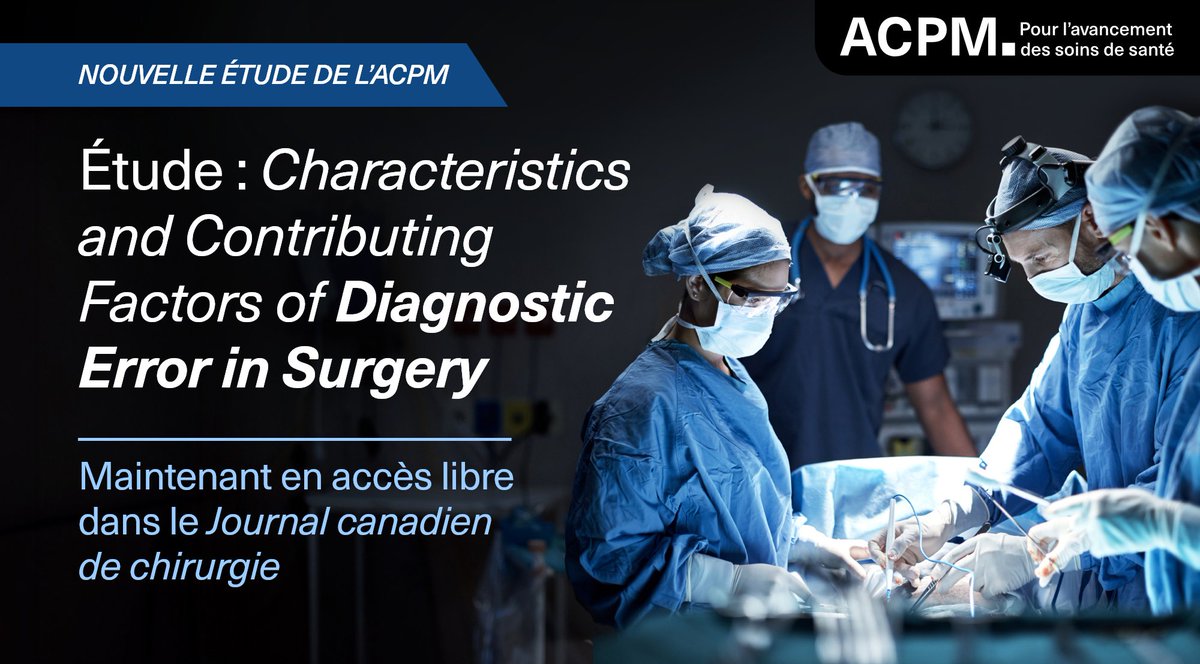 Quels sont les 2 principaux facteurs contributifs des erreurs diagnostiques en chirurgie?  
1️⃣ prise de décision clinique 
2️⃣ communication défaillante  

Lisez notre analyse sur <a href="/CanJSurg/">CJS/JCC</a> : ow.ly/KbUh50QZ4X5

#RechercheACPM #SécuritéDesPatients