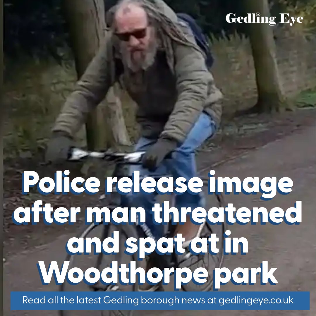 Police want to speak to this man after an incident in a #Woodthorpe park: tinyurl.com/ypy68szt #gedling #gedlingborough #woodthorpe