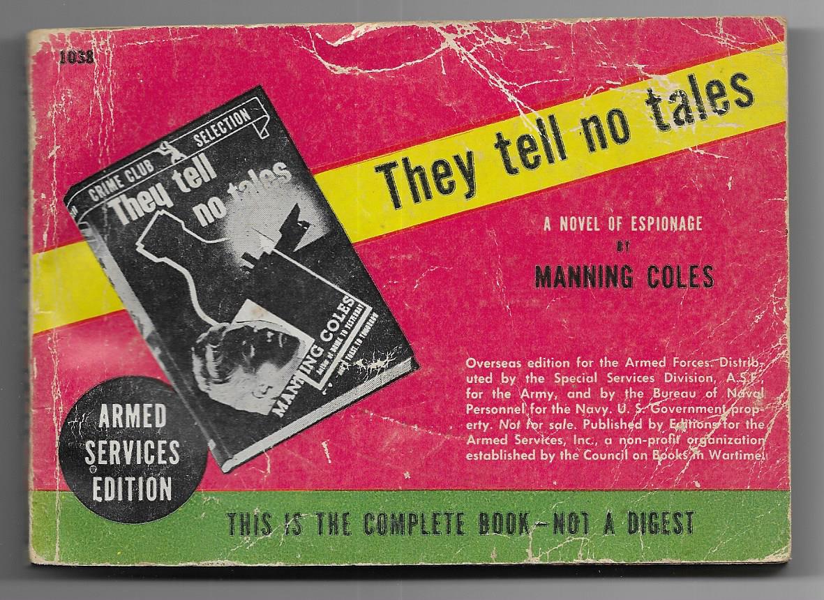 They Tell No Tales by Manning Coles [Armed Services Edition #1 by ChrisMcMillenBooks etsy.me/43ILKBa via @Etsy Just added this to my Etsy store. Check out this and hundreds of other listings. Want to buy it direct? $20 shipping included. Just DM