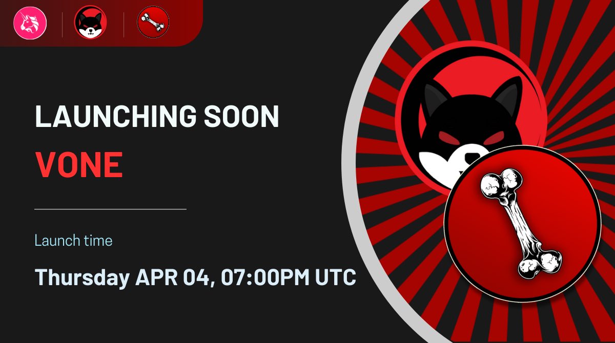 ShibaInformer's tweet photo. $VONE Launching Thursday APR 04 | 7 PM UTC on Uniswap from Shiva Inu ecosystem. 

$SHIV Already listed on 2 CEX with ATH of $28M in 1 week. Biggest meme,trending everywhere.

$SHIB have $BONE and $SHIV have $VONE

Lp burned 
0/0 TAX

@ShivTokenETH
Website: https://t.co/HKU6ONTM2N https://t.co/zVyerRGRfJ