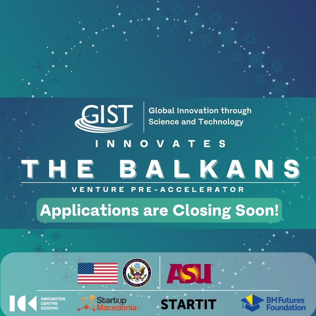 Balkan Innovators! There are only 4 days left (April 7) to secure your spot in GIST Innovates: The Balkans, an extraordinary opportunity to refine your innovation in a 10-week pre-accelerator taught by top U.S. experts! Apply now for the opportunity to gain access to training,…