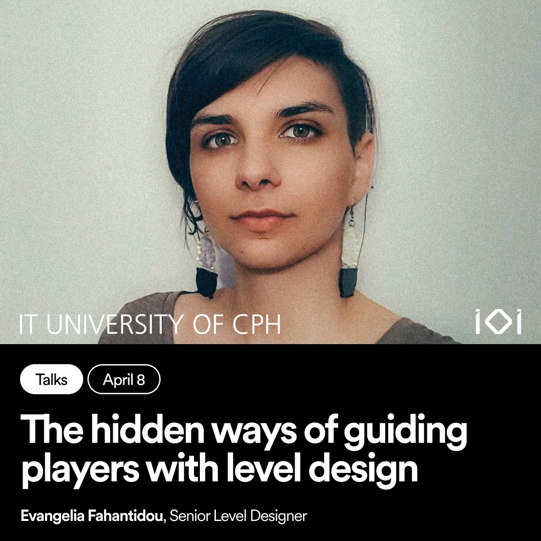 Evangelia is set to talk about the hidden power of influence in game level design at the IT University of Copenhagen on April 8th. It's part of our ongoing activities with local universities. See you there!