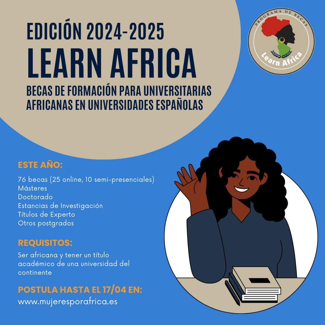 😎Vuelven las becas #LearnAfrica para el próximo curso académico 👩🏿‍🎓76 becas (25 online, 10 semi-presenciales) entre másteres, doctorados. estancias de Investigación. títulos de experto y otros posgrados en universidades españolas + información en: mujeresporafrica.es/programa-learn…