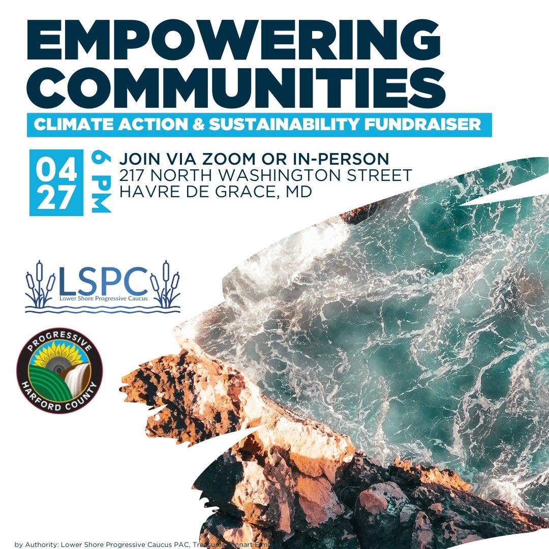 Join LSPC & @prog_harco for an Empowering Communities panel on climate action & sustainability. This hybrid event connects rural areas for a discussion on Maryland's environmental concerns, policy needs, & collaborative solutions. Tickets: secure.actblue.com/donate/lspchar…