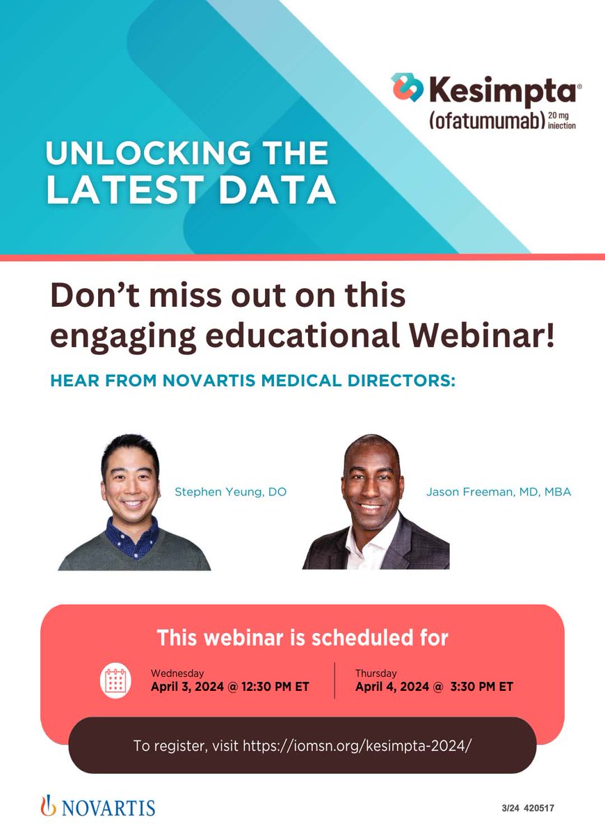 Don't miss out on this upcoming KESIMPTA webinar where you and your peers can learn more about what patients may be appropriate for KESIMPTA! Schedule: April 3, 2024 @ 12:30 PM ET April 4, 2024 @ 3:30 PM ET @iamIOMSN Click the link below to register: iomsn.org/kesimpta-2024/