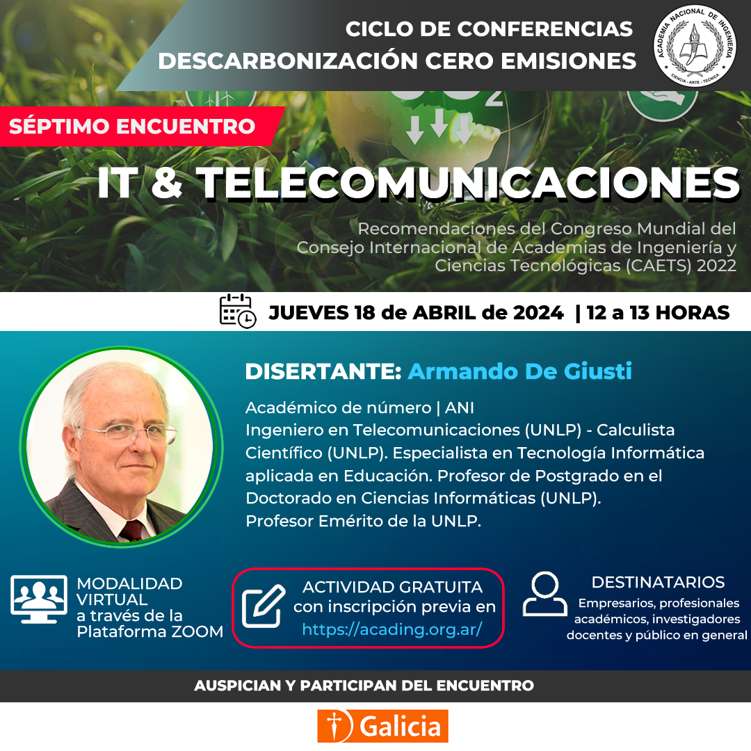 Invitamos a participar de manera gratuita de la sesión del Ciclo de Conferencias: Descarbonización Cero Emisiones, sobre el tema IT &amp; TELECOMUNICACIONES. El encuentro se realizará el jueves 18 de abril a las 12 horas, por Zoom. INSCRIPCIÓN: eventbrite.com.ar/e/descarboniza…