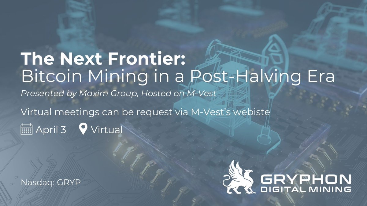 Dive into #Bitcoin halving and what's moving our industry today at Maxim's virtual conference, The Next Frontier: Bitcoin Mining in a Post-Halving Era virtual conference. $GRYP #GryphonDigital #Bitcoin