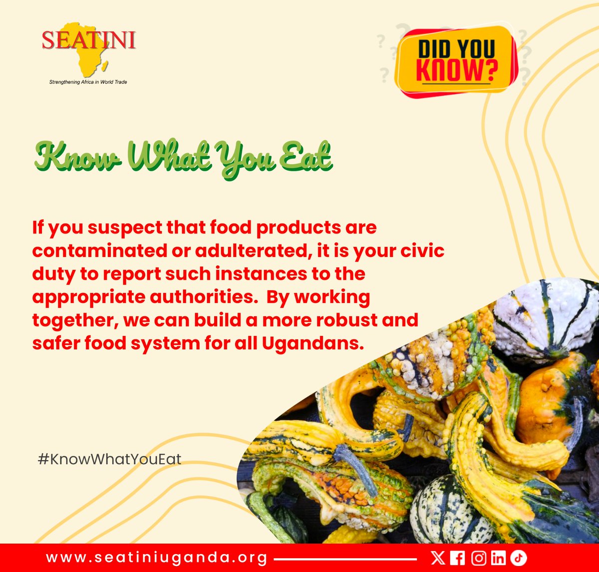 Did you know?

If you suspect that food prodcuts are contaminated, its is your civic duty to report such instances to the appropriate authorities. By working together, we can build a more robust and safer food system for all Ugandans.
#KnowWhatYouEat