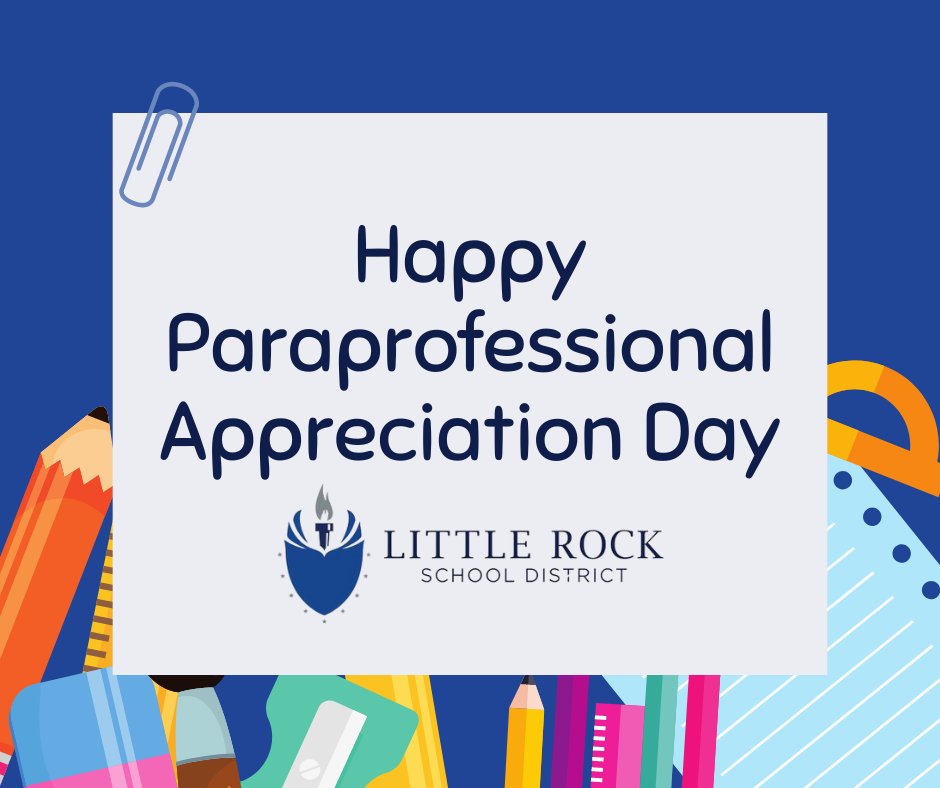 🎉 Happy Paraprofessional Appreciation Day! 🍎 Today, we're celebrating the incredible dedication and hard work of LRSD's paraprofessionals who play a vital role in our schools and students' lives every day. Thank you for all you do! 💙 #ReimaginingLRSD