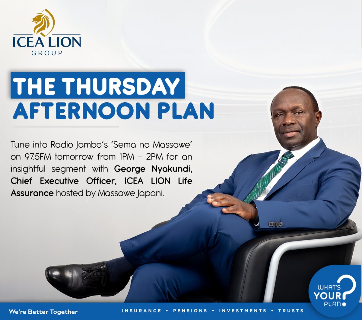 Don't miss out on tomorrow's interactive session with George Nyakundi, CEO of ICEA LION Life Assurance, on Radio Jambo's 'Sema na Massawe'! Tune in to 97.5FM from 1 PM to 2 PM, hosted by Massawe Japani. #WhatsYourPlan