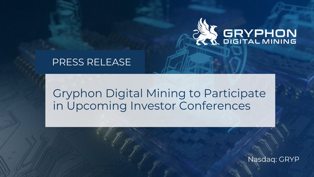 Gryphon Digital Mining to Participate in Upcoming #Investor #Conferences. Read the press release here: bit.ly/4aBIUQI $GRYP #GryphonDigital #Bitcoin