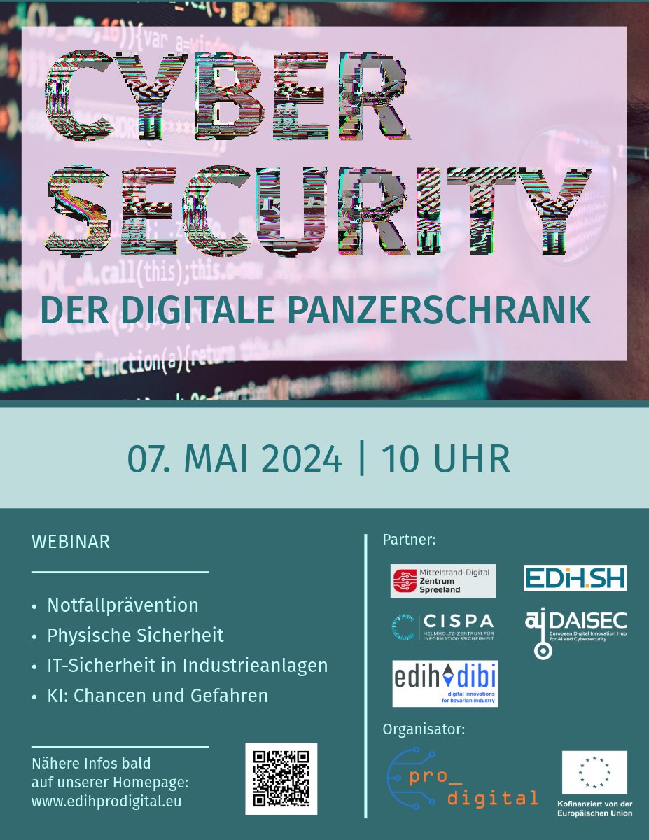 📣 Save the Date - 7. Mai 2024 | 10 - 11:30 🌐 🔐 Cybersecurity - der digitale Panzerschrank Agenda und Anmeldung: tinyurl.com/2a4p95ns @ZentrumCB @DAISEC_news @BayernInnovativ @CISPA @EDIH_SH @edih_net @BTU_CS @TH_Wildau