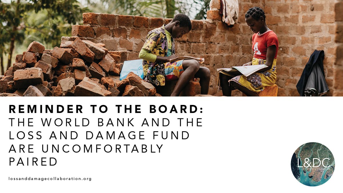 1/11.📜NEW BRIEF: Ahead of the first meeting of the Board of the #LossAndDamage Fund and the #SpringMeetings, this brief seeks to remind Board members the reasons why the @WorldBank and the #LossAndDamage Fund are uncomfortably paired. 🔗Read it here: lossanddamagecollaboration.org/publication/re…