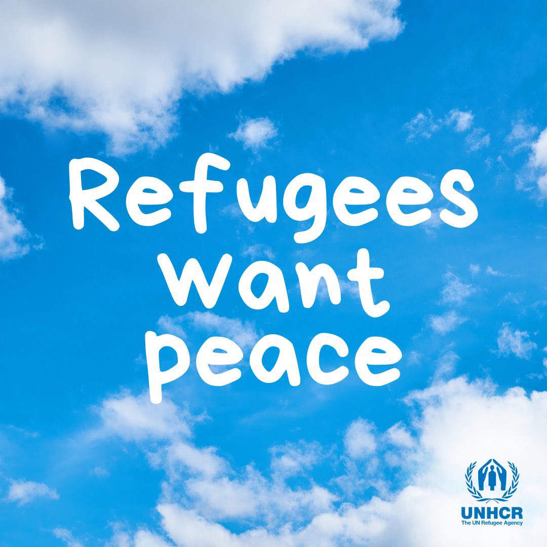 Refugees want peace.