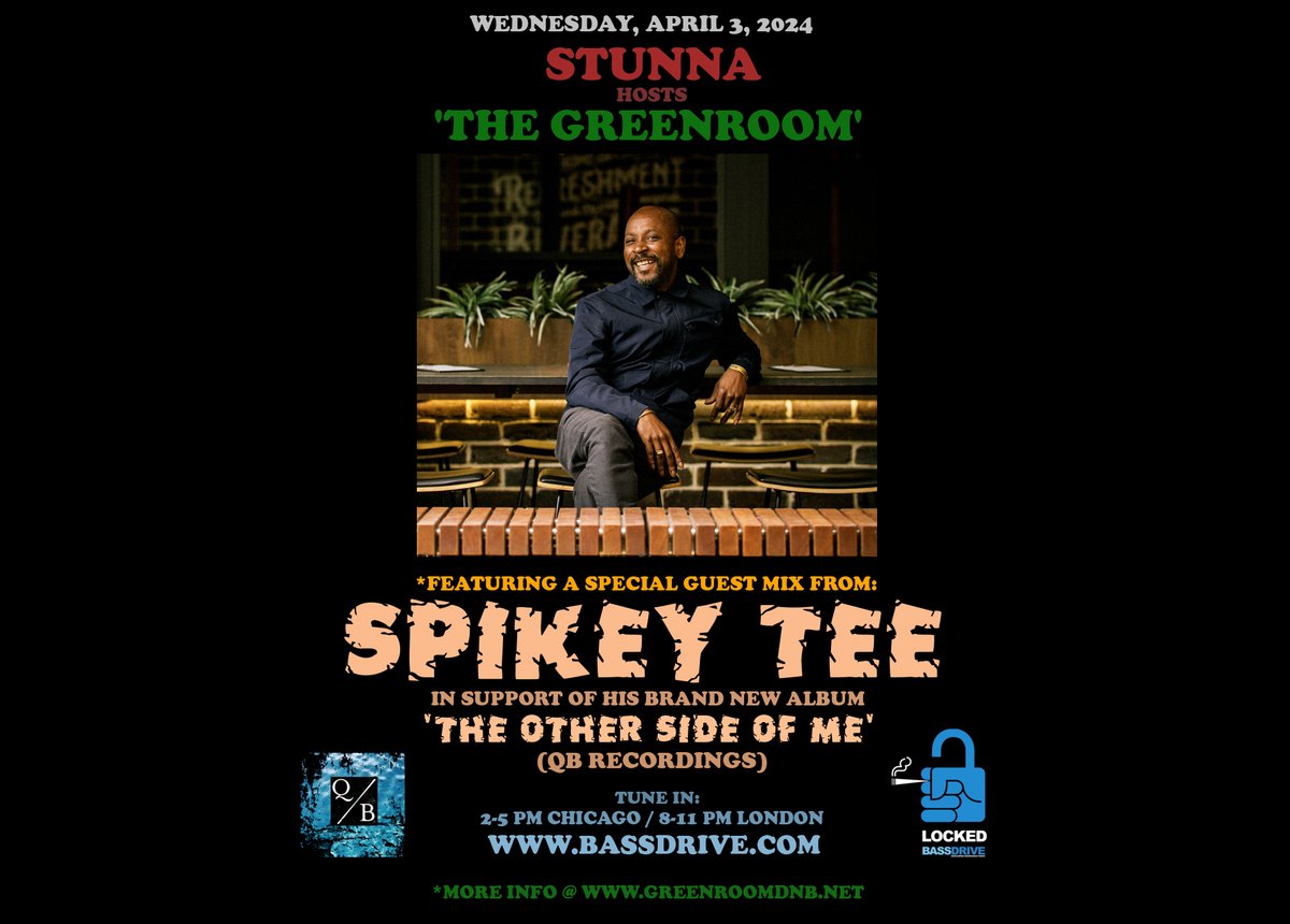 *[TODAY] @Stunnachi hosts 'The Greenroom' on @Bassrdrive radio and welcomes legendary artist @Spikeytee to the program in celebration of his brand new 'The Other Side Of Me' album (QB Recordings). Tune in: 2-5pm Chicago/8-11pm London via Bassdrive.com/pop-up