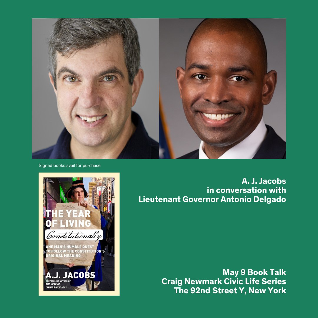 THE YEAR OF LIVING CONSTITUTIONALLY author @ajjacobs is going to be in conversation with Lieutenant Governor @DelgadoforNY! Learn more about this event at the link! 92ny.org/event/newmark/…