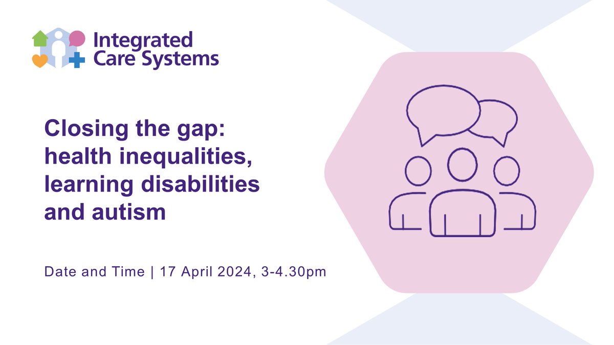 Join the latest #ICSLearningSummit to explore how ICSs can tackle health and care inequalities for people with learning disabilities and autistic people. Co-chaired by Tom Cahill @NHSEngland and Clive Parry @ARCEngland Book here: ow.ly/P0jo50R7tyY @CPA_SocialCare