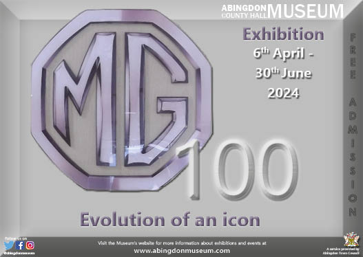 We are pleased to announce another exciting MG exhibition coming to Abingdon Museum on Saturday 6th April 2024, which will celebrate the 100th Anniversary of the MG famous octagon trademark!
FREE Admission. 
#MG100 #Abingdon #Oxfordshire