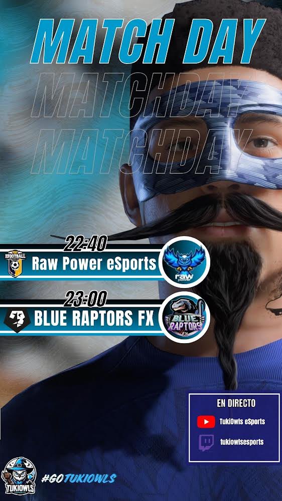 𝙈𝘼𝙏𝘾𝙃𝘿𝘼𝙔 📅

𝗝𝗢𝗥𝗡𝗔𝗗𝗔 𝟲 @PLGeFootBall 🔛
⏰ 22:40 𝒗𝒔 <a href="/Rawpowersports/">🦉RAW POWER SPORTS🦉</a>

𝗝𝗢𝗥𝗡𝗔𝗗𝗔 𝟮 <a href="/VFOspain/">VFO España</a> 🔛
⏰ 23:00 𝒗𝒔 <a href="/BlueRaptors_VFO/">Blue Raptors eSports</a> 

#GoTukiOwls 💙🤍🦉