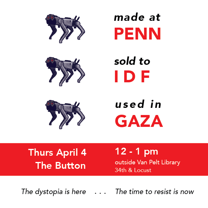 Tomorrow, come make noise about Ghost Robotics, a Philly-based company that manufactures “robot dogs” - four-legged robotics platforms for weapons deployment active right now in Gaza.