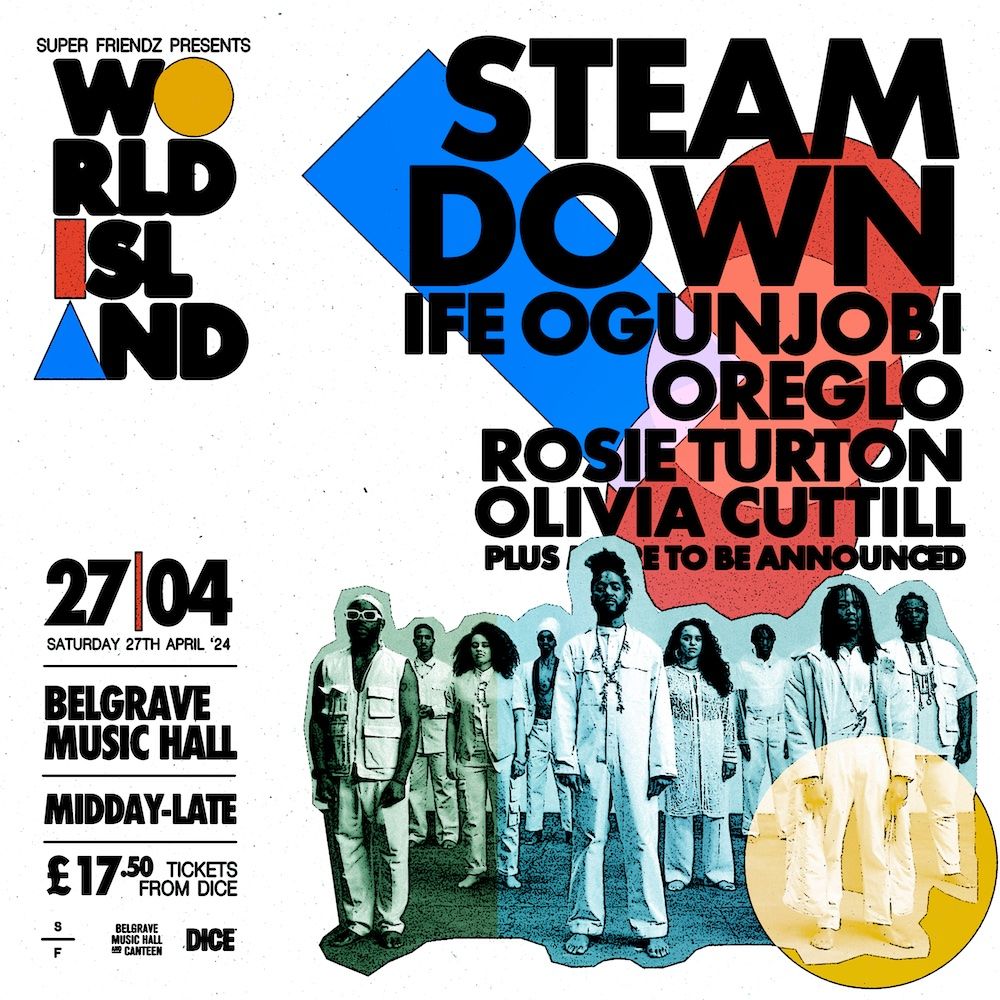 buff.ly/4cDHTcK We're kicking off World Island this month with non other than @SteamDown_ over at @belgravemusichall 👏