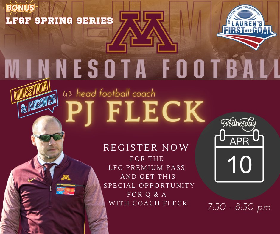 Register now for the LFG premium pass and get this special opportunity for q & a with Coach Fleck. (4/10 @ 7:30 pm) Proceeds benefit the LFG Foundation mission. @Coach_Fleck @GopherFootball @Minnesota247 @MinnesotaOnBTN @B1Gfootball @BigTenNetwork