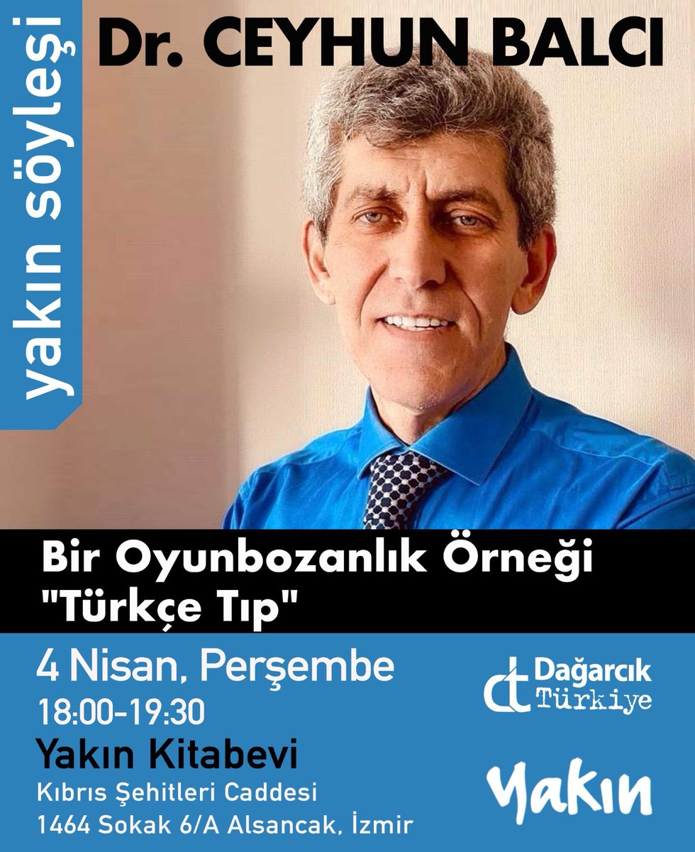 Dağarcık Türkiye Yazarlarından Dr. Ceyhun Balcı'nın 'Bir Oyunbozanlık Örneği - Türkçe Tıp' konulu söyleşisine tüm okurlarımız davetlidir. Söyleşi, Instagram üzerinden canlı olarak yayınlanacaktır.