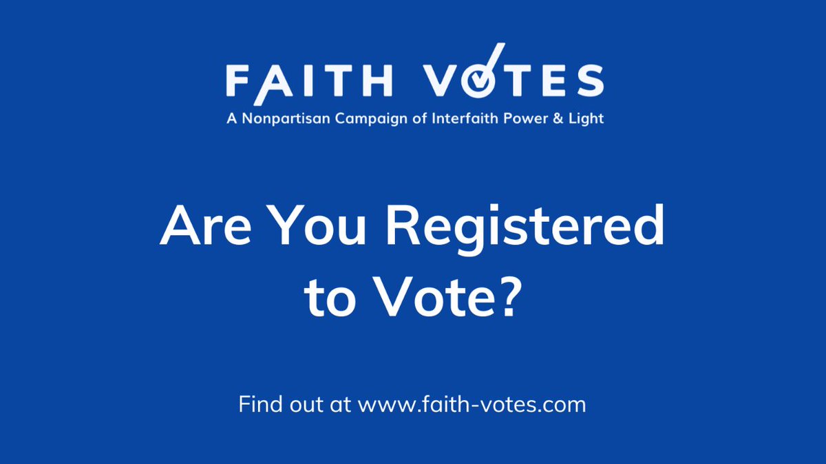 Let’s get ready to vote! Visit faith-votes.com to check your voter registration status or register to vote.  #FaithVotes #VoteReady #VoteInformed