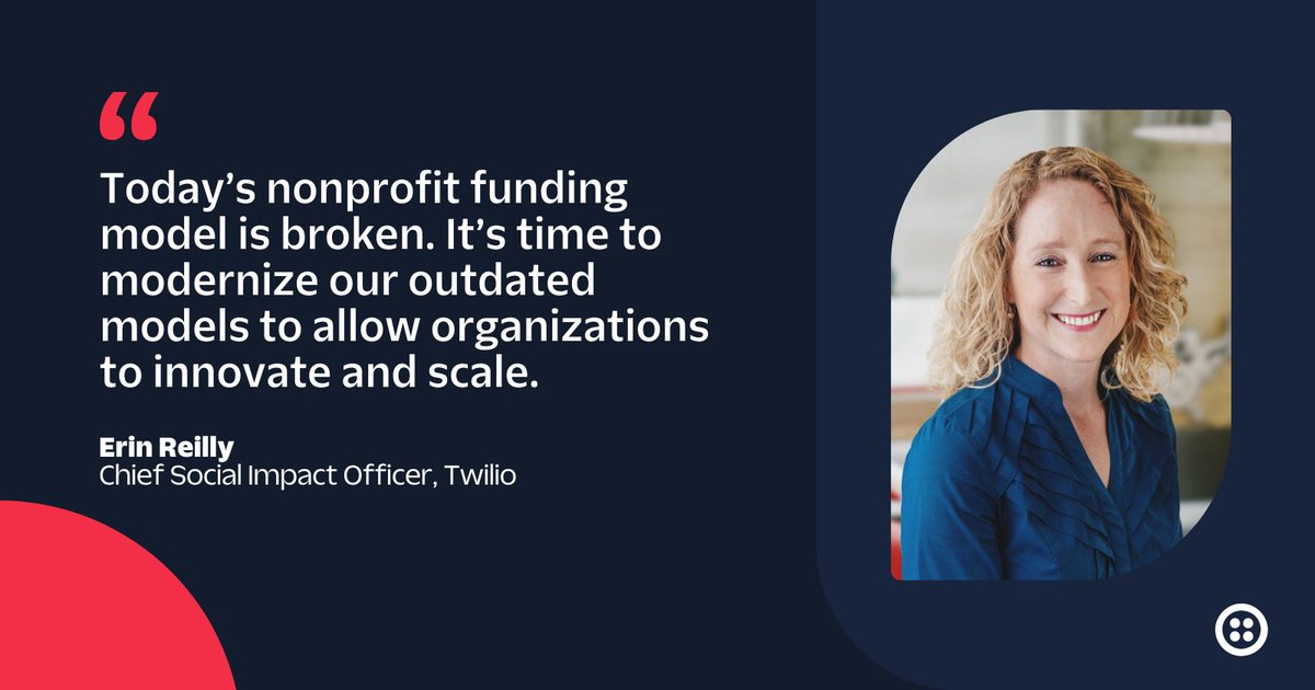 Today’s nonprofit funding model is broken. Twilio's Chief Social Impact Officer, Erin Reilly shares how we overhaul it ➡️philanthropy.com/paid-content/t…