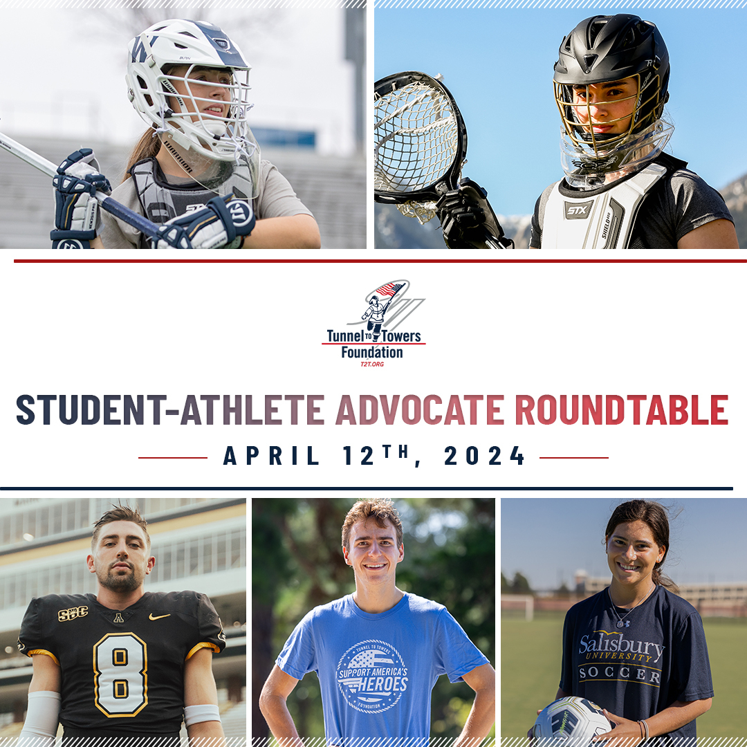 Save the date! On Friday April 12, the Tunnel to Towers Foundation is pleased to present our second roundtable with our Student-Athlete Advocates. You’ll hear our students discuss their sport, representing the Foundation, and what this experience means to them. #LetUsDoGood…