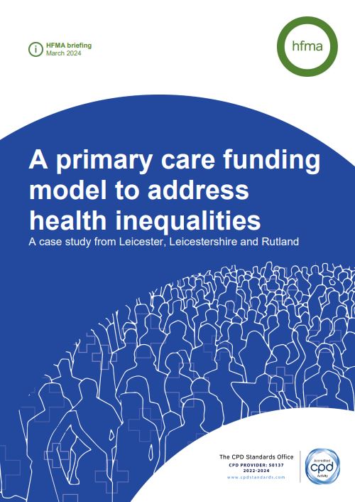 A #PrimaryCare funding model to address #HealthInequalities: A #CaseStudy from Leicester, Leicestershire and Rutland 👇 hfma.org.uk/system/files/2…