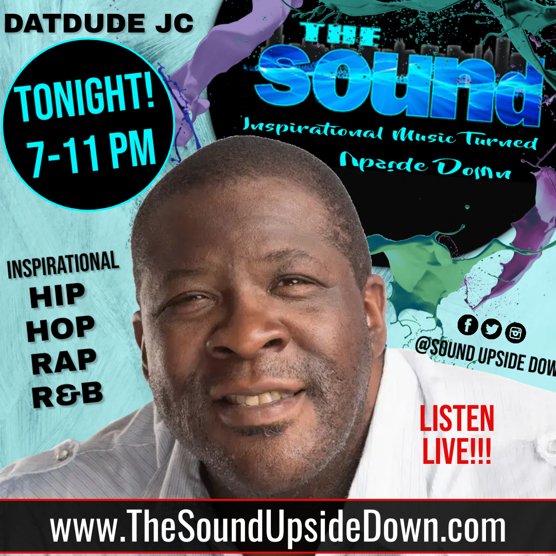 Catch JC 7 pm until 11 pm! Keep your phone, your tablet, your laptop locked on TheSoundUpsideDown.com to listen to all of the dopest hip hop, rap, and R&B!
LISTEN LIVE!

#thesound  #chh #hiphop #christianhiphop #rap #RnB #gospelrap #wednesday #wednesdaymusic #thesound
