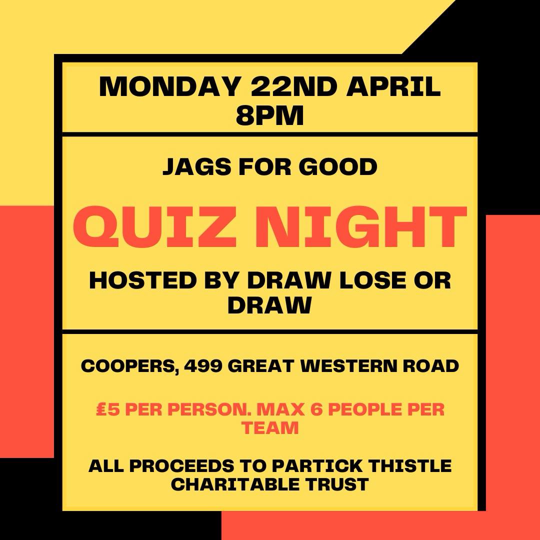 🚨 QUIZ NIGHT III 🚨 We are once again delighted to be teaming up with @JagsForGood for another quiz night! New venue this time @CoopersGlasgow! 🍻 All proceeds to @ThistleTrust Please come along! ♥️💛🖤