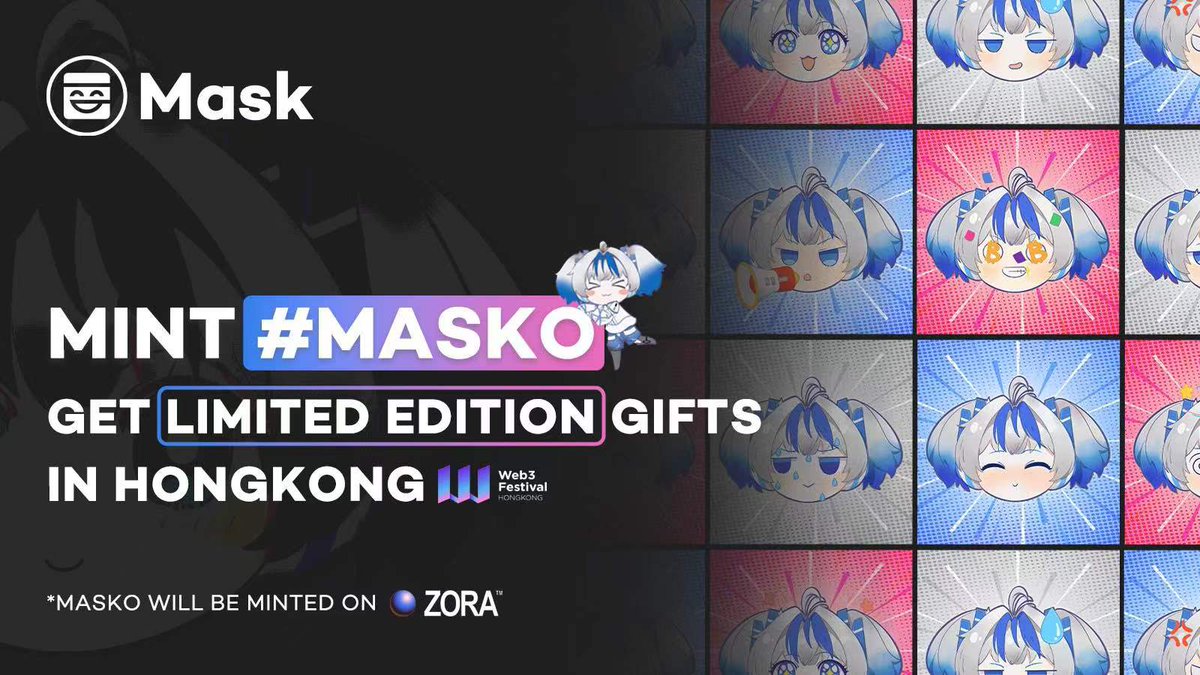 Here comes #Masko! Mint Masko NFT & meet us at Hong Kong Web3 Festival @festival_web3 for a chance to get limited-edition gifts! How to get gifts: 1️⃣ Mint Masko NFT on Zora: zora.co/collect/base:0… 2️⃣ Meet us at booth B14 from April 6th to 9th to get limited edition gifts!