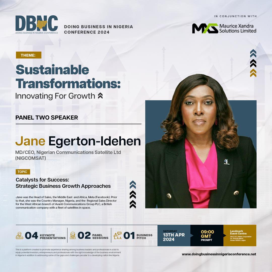 It is 10 days before the @NigComSat1R’s Chief Executive, @nk_amadi, joins other panelists to discuss catalysts for success and strategic business growth approaches at the Doing Business in Nigeria Conference holding April 13, in Lagos. See the flier for details. #DBNC2024
