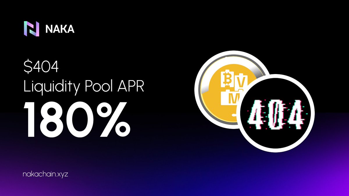 Naka Chain (@naka_chain) on Twitter photo APR for $404 Liquidity Pool Provider is now 180%!
Explore now: nakachain.xyz/liquidity
What you should know about $404
- The 1st semi-fungible token on Bitcoin
- The 1st BRC-404 collection listed on <a href="/MagicEden/">Magic Eden 🪄</a>
Follow the guide below to earn 180% APR! APR for $404 Liquidity Pool Provider is now 180%!
Explore now: nakachain.xyz/liquidity
What you should know about $404
- The 1st semi-fungible token on Bitcoin
- The 1st BRC-404 collection listed on <a href="/MagicEden/">Magic Eden 🪄</a>
Follow the guide below to earn 180% APR!