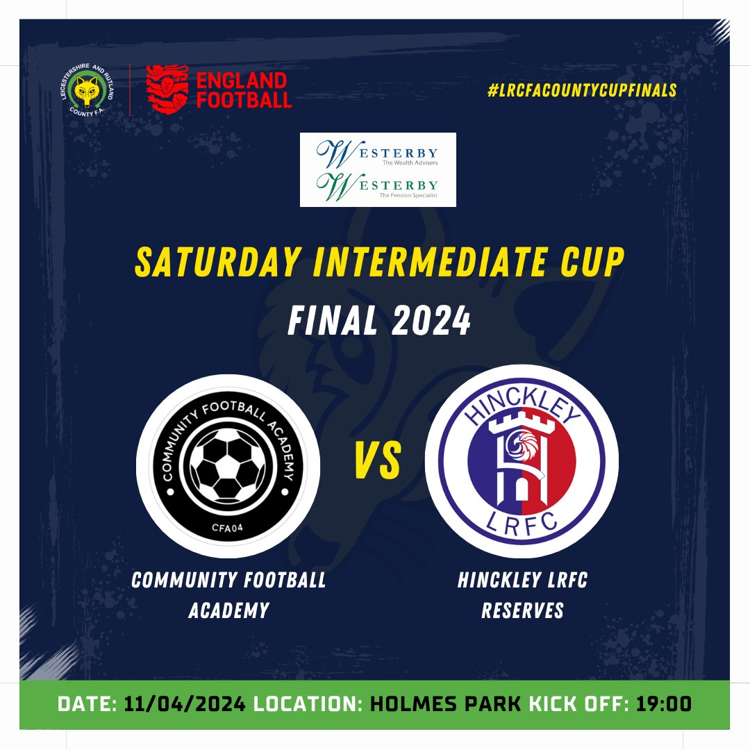 leicsfa's tweet photo. Who will be crowned Saturday Intermediate County Cup Champions?🏆 

Find out next week as @cfa_2004 take on @HinckleyLRFC Reserves at Holmes Park!

Save money by securing your tickets in advance: https://t.co/kgbQejSRB5

Hospitality: https://t.co/1R5WlouEfJ

#LRCFACOUNTYCUPFINALS https://t.co/B5YSlCZAVu