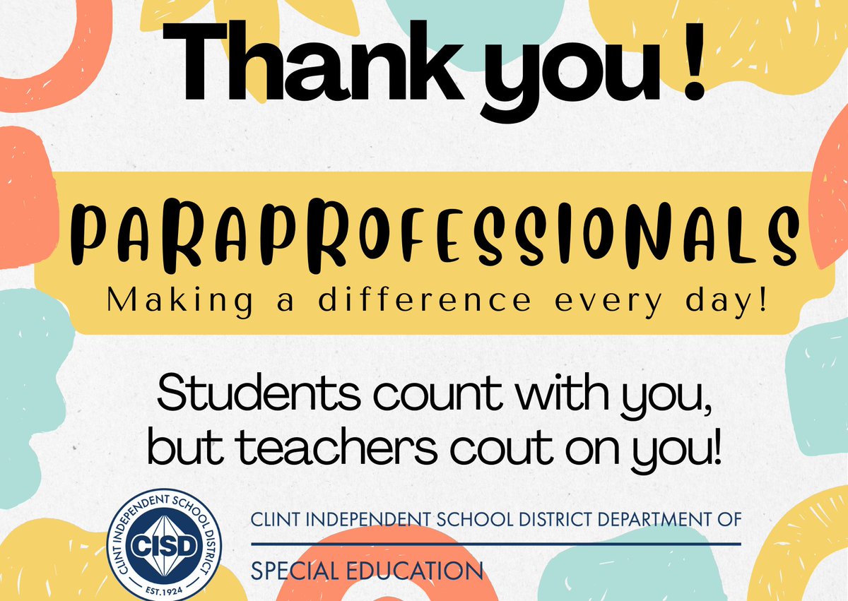 Happy Appreciation Day to all our Paraprofessionals! @ClintISD_SPED @ClintISD