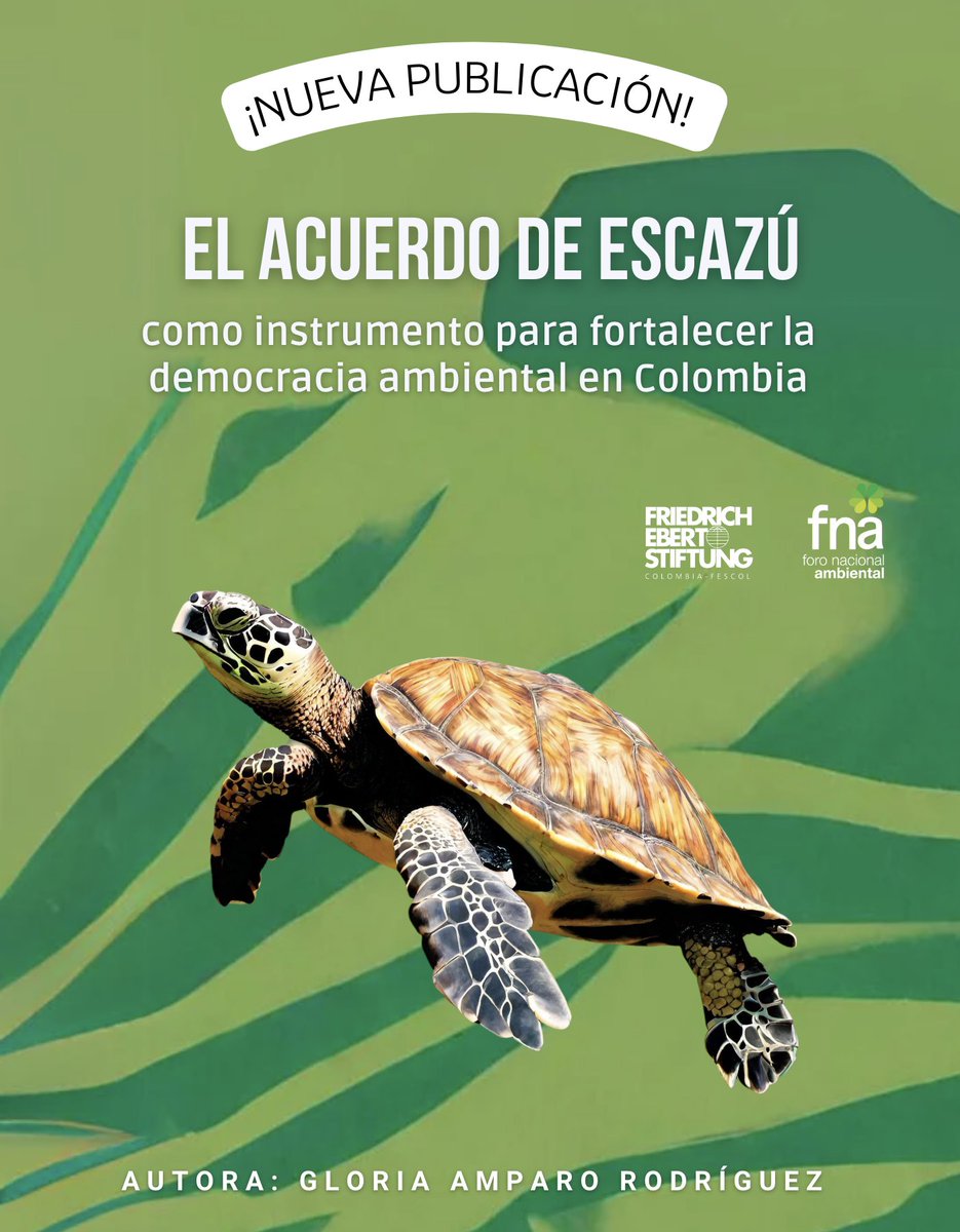 FNAmbiental's tweet photo. 📣¡Nueva publicación!
Imprescindible lectura de la Dra. Gloria Amparo Rodríguez para aprender más sobre el #AcuerdoDeEscazú y su impacto en el fortalecimiento de la democracia ambiental🇨🇴

@fundacionFESCOL @FNAmbiental
⬇️ Libre acceso #EscazúAhoraColombia
https://t.co/9lL1bqff2s https://t.co/fYvH5eGlAs
