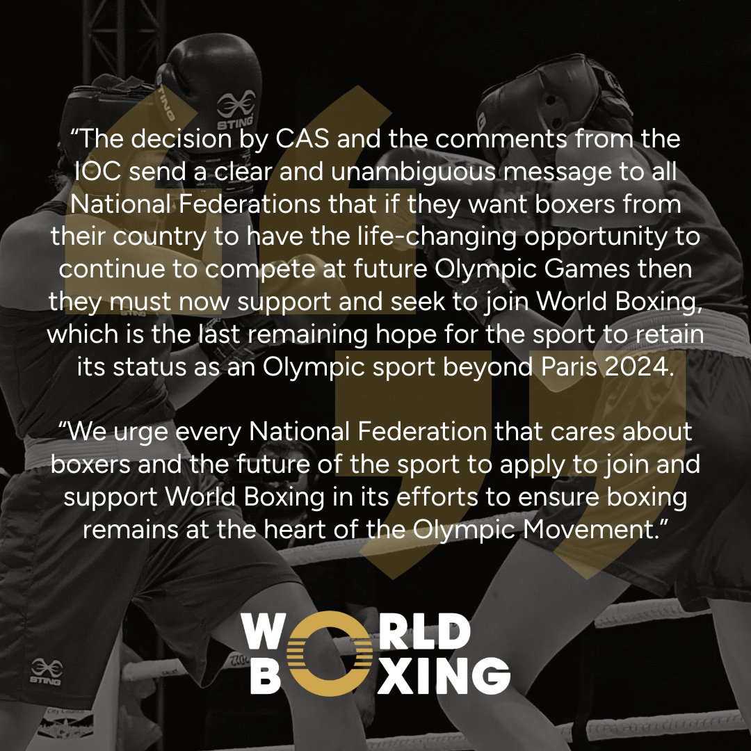 World Boxing welcomes the decision by CAS to uphold the IOC's decision to withdraw recognition of the IBA. It calls on National Federations to join World Boxing and work with us to ensure that boxing remains at the heart of the Olympic Movement. Link: worldboxing.org/statement-from…