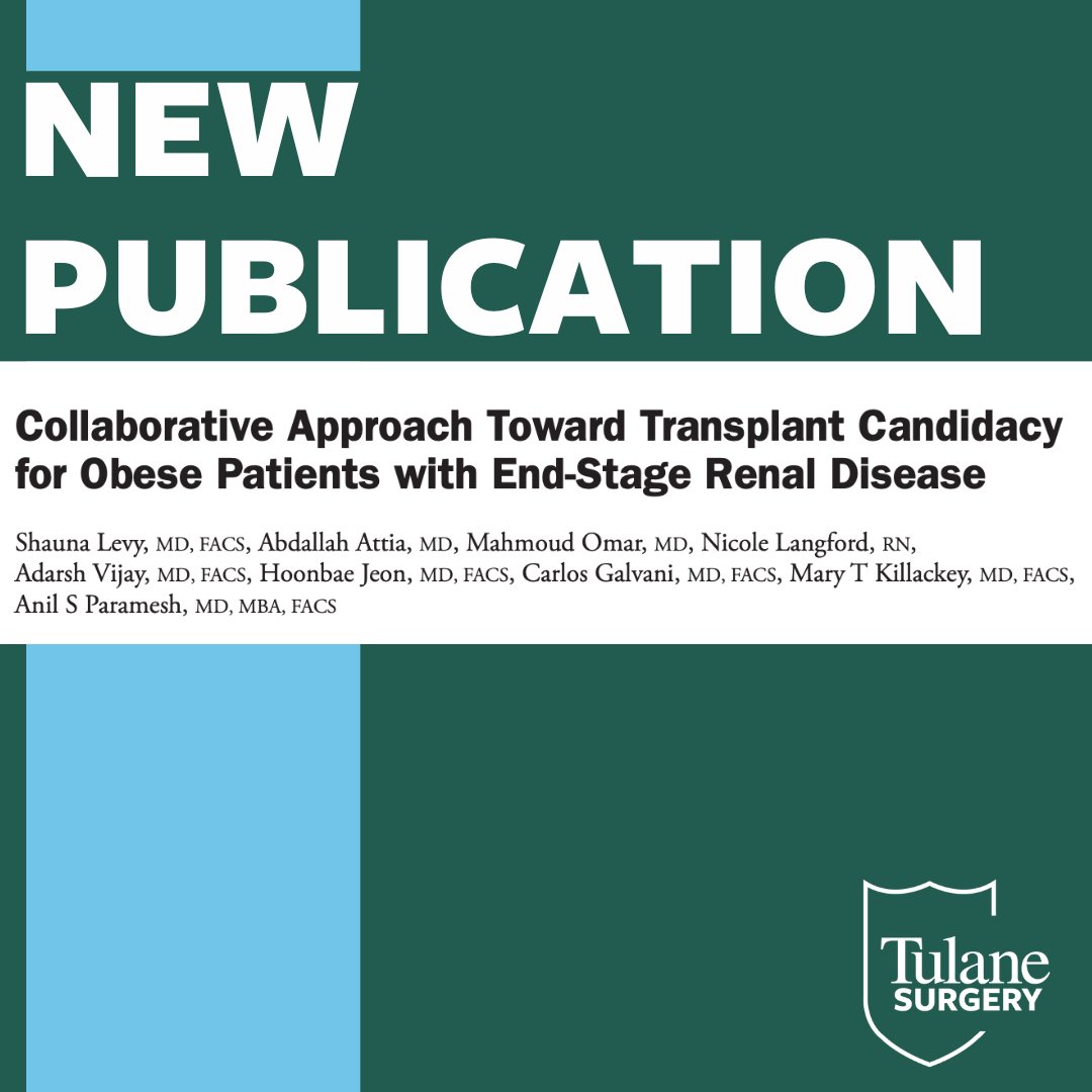 New publication from Tulane Surgery on the collaborative approach for obese patients with end-stage renal disease to increase access to kidney transplantation. #TulaneSurgery #KidneyTransplant #ObesityAndTransplant #acs Check it out: facs.org/for-medical-pr…