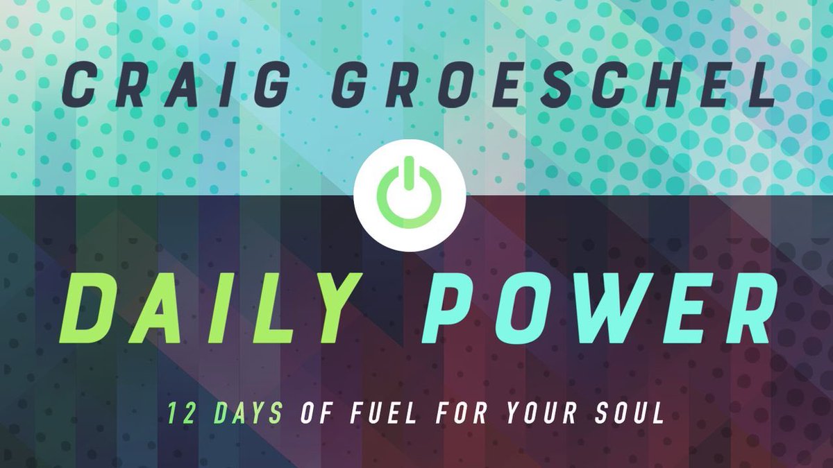 Daily Power By Craig Groeschel: Fuel For Your Soul: Day 8 •Devotional glory. bible.com/reading-plans/…