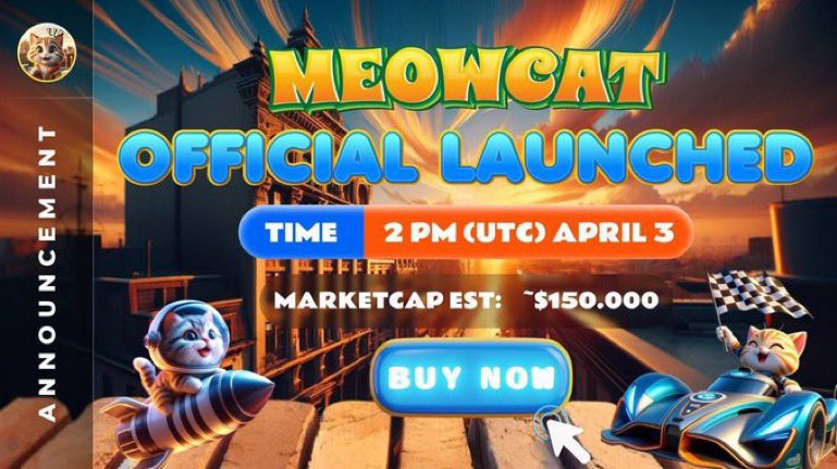 Announcement! MeowCat Launch Information 😍 😑The team has set a time to launch MeowCat and prepared marketing campaigns for MeowCat at Launch time. Please check MeowCat's launch information carefully so as not to miss this important moment! ⏰ Launch Time: 2 PM (UTC) April 3…