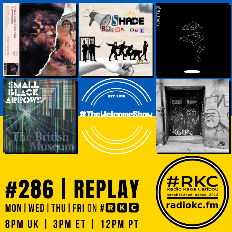 ▂▂▂▂▂▂▂▂▂▂▂▂▂▂
Coming up on #🆁🅺🅲
in #TheWelcomeShow
▂▂▂▂▂▂▂▂▂▂▂▂▂▂
EP #286 │ 2024 #REPLAY
▂▂▂▂▂▂▂▂▂▂▂▂▂▂

@camensuk │ @SHADEmcr │ @HRband1 │ @SmallBLKArrows │ @TTYearsOfficial

🆃🆄🅽🅴 📻 radiokc.fm