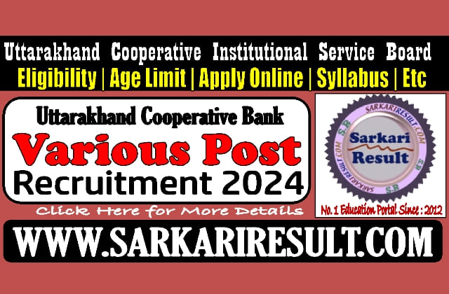 Uttarakhand Cooperative Bank Recruitment 2024 📢
▶️Post : Clerk, JBM, SBM, Asst Manager, Manager
▶️Eligibility : Gradation Degree
▶️Last Date : 30/04/2024
▶️Other State Candidate Also Eligible 
#UCIS #Uttarakhand #BankJobs #SarkariResult 
Click to Know More & Apply Online :