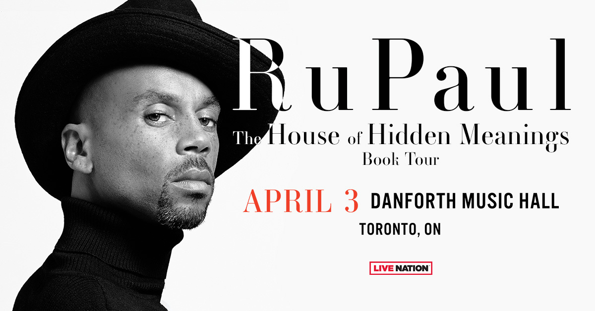 TONIGHT: RuPaul brings the House of Hidden Meanings book tour to Danforth Music Hall! A limited number of tickets have just been released! Set times below: 6pm - Doors 7pm - Show **All set times are subject to change. 🎟️ticketmaster.ca/event/10006032…