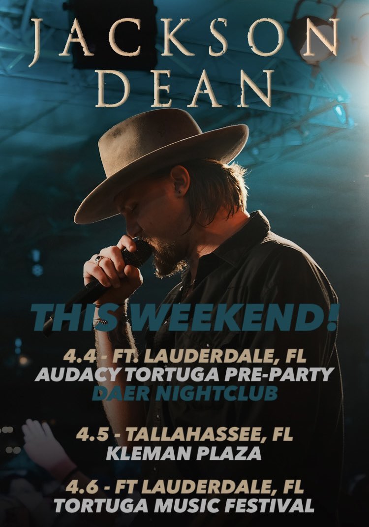 FLORIDA! Don’t miss Jackson Dean this weekend. Get your tickets at jacksondeanmusic.com/tour