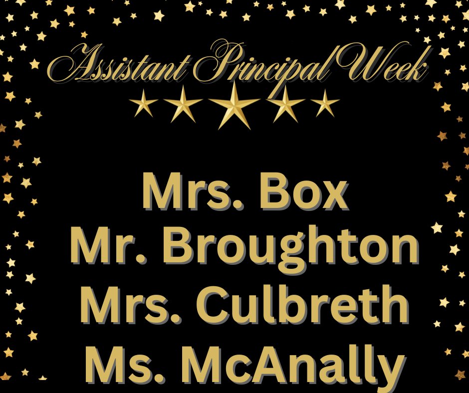 Happy Assistant Principal week to the best around! Thank you for all you do!