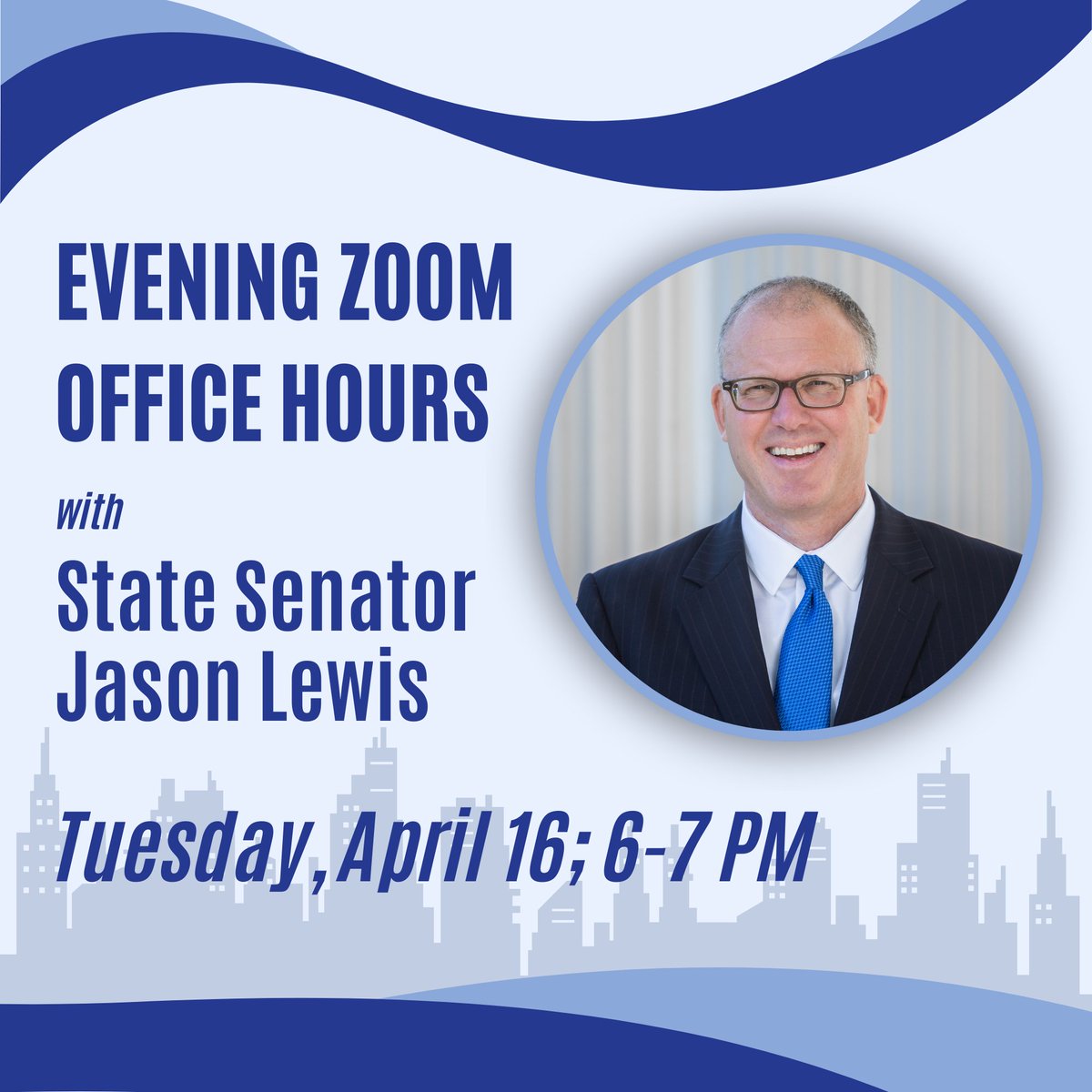 I will be holding virtual, evening Office Hours on Tuesday, April 16 from 6-7 p.m. Join me on Zoom! Visit my website for the link: senatorjasonlewis.com/contact/distri…