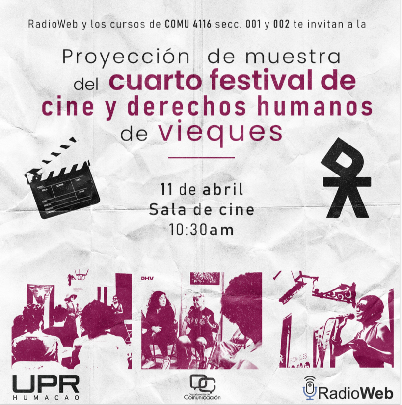 RadioWebUPRH's tweet photo. ¡Atención!

Los cursos del Departamento de Comunicación UPRH COMU 4116 secc. 001 y 002 los invita a la proyección de la muestra del Cuarto Festival de Cine y Derechos Humanos de Vieques @FCDHVieques el jueves 11 de abril de 2024 en la sala de cine , a las 10:30 a.m. https://t.co/VWY9bl7cnC